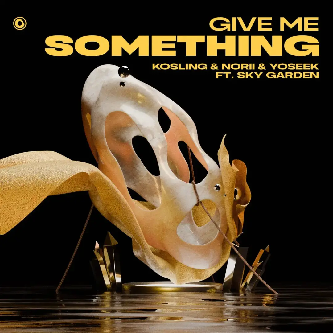 Kosling - Give Me Something
